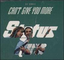 Status Quo : Can't Give You More